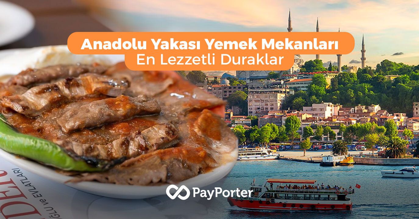 İstanbul Anadolu Yakası Lezzet Rehberi